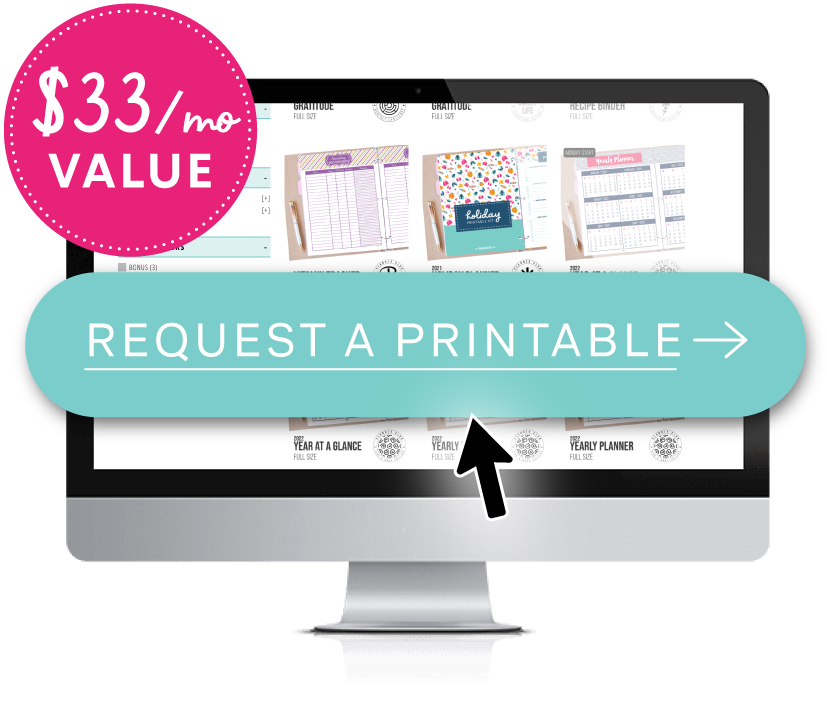 Request a Printable ($33/mo)