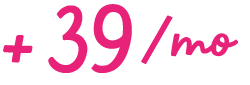 + $39/mo
