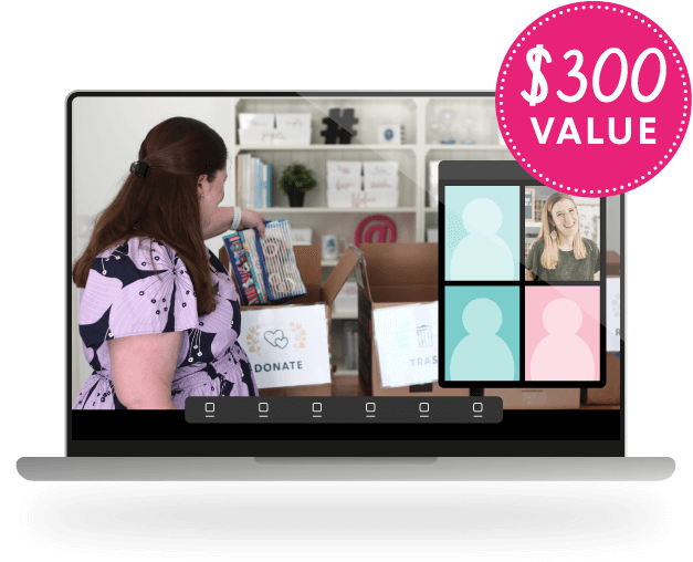 Laura decluttering while on a video call, $300 value